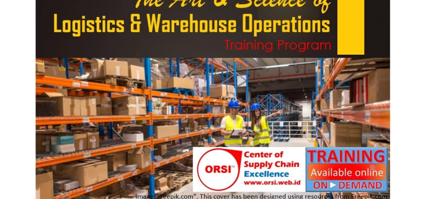 The Art & Science of Logistics & Warehouse Operations