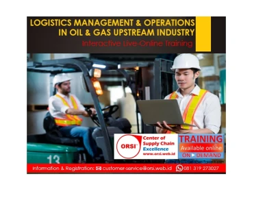 Logistics Management  Operations in Oil  Gas Upstream Industry Training Program