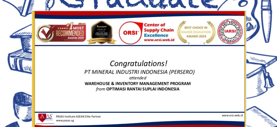 Congratulations to PT MINERAL INDUSTRI INDONESIA (PERSERO) for successfully completing the Warehouse & Inventory Management Program